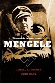 Mengele : el ángel de la muerte nazi