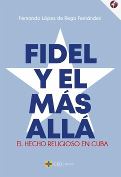 Cover Fidel y el más allá : el hecho religioso en Cuba