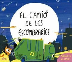 El camió de les escombraries - Gómez, Ana; Mazo, Margarita Del