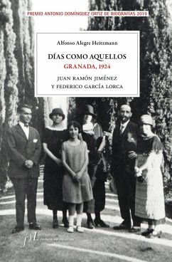 Días como aquellos : Granada, 1924 - Alegre Heitzmann, Alfonso
