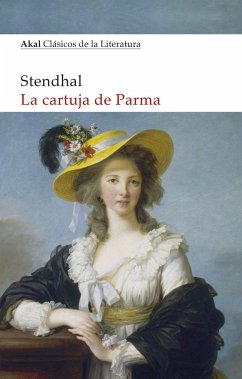 La cartuja de Parma - Stendhal, Henri Beyle