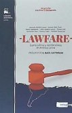 Lawfare : guerra judicial y neoliberalismo en América latina Lawfare : guerra judicial y neoliberalismo en América latina