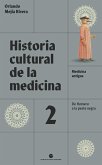Medicina antigua : de Homero a la peste negra Medicina antigua : de Homero a la peste negra