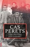 Cas Perets : vida i històries dun llogaret