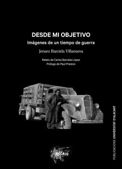 Cover Desde mi objetivo : imágenes de un tiempo de guerra