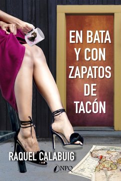 En bata y con zapatos de tacón - Calabuig Ferré, Raquel