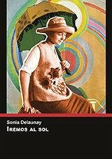 Iremos al sol - Delaunay, Sonia