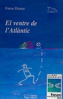 El ventre de l'Atlantic - Diome, Fatou