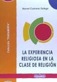 La experiencia religiosa en la clase de Religión