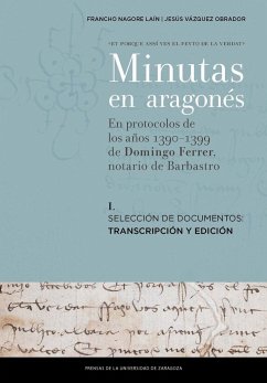 Selección de documentos : transcripción y edición - Vázquez Obrador, Jesús; Nagore Laín, Francho; Reverter Valls, José Luis