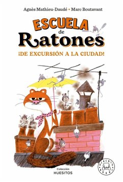Cover Escuela de ratones. ¡De excursión a la ciudad!