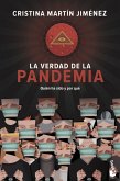 La verdad de la pandemia La verdad de la pandemia