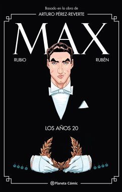 Max : los años 20 - Rubio Gómez, Salvador; Rincón Ruiz, Rubén del