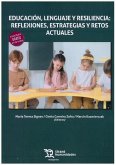 Educación, lenguaje y resiliencia: reflexiones, estrategias y retos