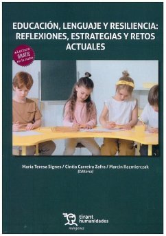 Educación, lenguaje y resiliencia: reflexiones, estrategias y retos Cover Educación, lenguaje y resiliencia: reflexiones, estrategias y retos