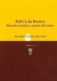 Rabi'a de Basora maestra mística y poeta del amor
