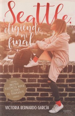 SEATTLE, ELIGIENDO MI FINAL