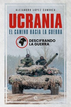 Cover Ucrania. El camino hacia la guerra