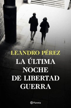 Cover La última noche de Libertad Guerra