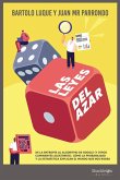 Las leyes del azar Las leyes del azar