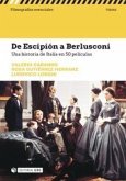 De Escipión a Berlusconi : una historia de Italia en 50 películas