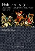Hablar a los ojos : caricatura y vida política en España, 1830-1918