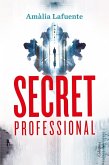 Secret professional Secret professional