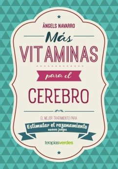 Cover Más vitaminas para el cerebro : razonamiento : el mejor tratamiento para estimular el razonamiento
