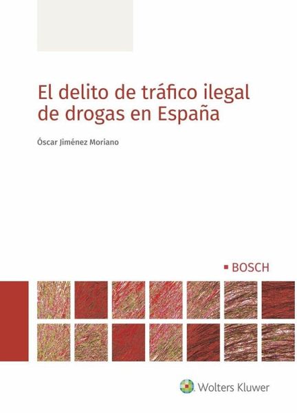El delito de tráfico ilegal de drogas en España El delito de tráfico ilegal de drogas en España
