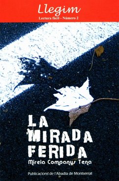 La mirada ferida - Companys Tena, Mireia