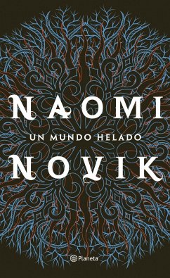 Un mundo helado - Novik, Naomi