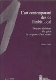 L'art contemporani des de l'àmbit local. Eines per