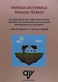 Energía geotérmica : manual técnico