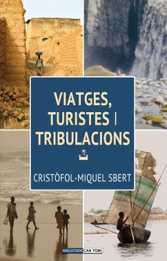 Viatges, turistes i tribulacions - Sbert i Barceló, Cristòfol-Miquel