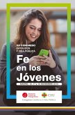 Fe en los jóvenes : actas del XX Congreso Católicos y Vida Pública : Madrid, 16, 17 y 18 de noviembre de 2018