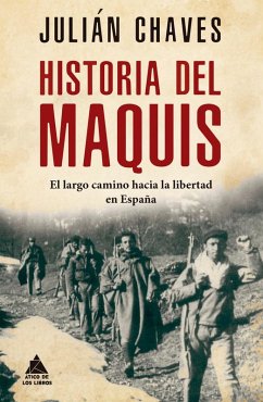 Cover Historia del maquis: El largo camino hacia la libertad en España