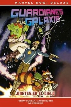 Cover Marvel Now! Deluxe. Guardianes de la Galaxia de Gerry Duggan 1