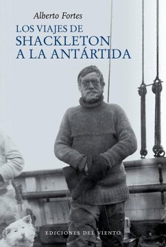 Los viajes de Shackleton a la Ant?rtida