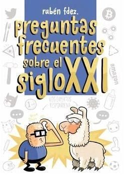 Preguntas frecuentes del siglo XXI Preguntas frecuentes del siglo XXI