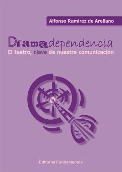 Cover Dramadependencia : el teatro, clave de nuestra comunicación