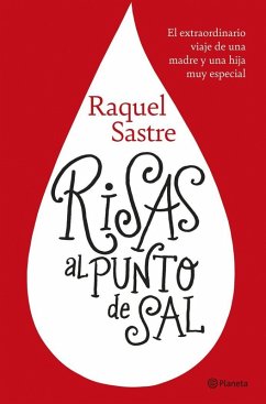 Risas al punto de sal: El extraordinario viaje de una madre y una hija muy especial