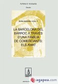 La Barcelona del Barroc a través d'una família de comerciants: els Amat
