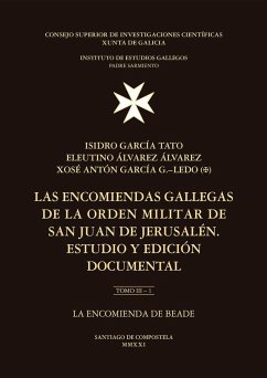 Cover Las encomiendas gallegas de la Orden Militar de San Juan de Jerusalén : estudio y edición documental : la encomienda de Beade
