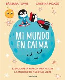 Mi mundo en calma Mi mundo en calma