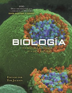 Biología : una historia ilustrada de la vida natural - Jackson, Tom; Jiménez García, Alberto
