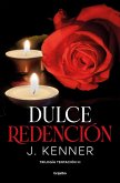 Dulce redención (Trilogía Tentación 3) Dulce redención (Trilogía Tentación 3)