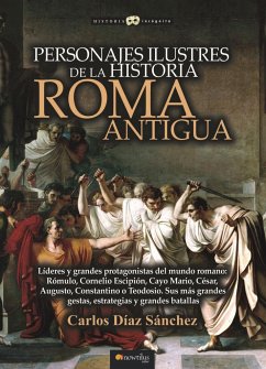 Personajes ilustres de la historia : Roma antigua - Díaz Sánchez, Carlos