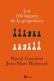 Los 100 lugares de la geopolítica