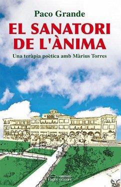 Cover El sanatori de l'ànima : una terapia poètica amb Màrius Torres