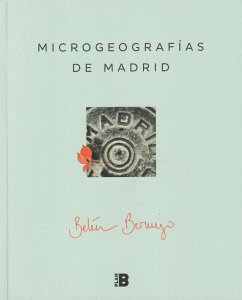 Microgeografías de Madrid - Bermejo, Belén